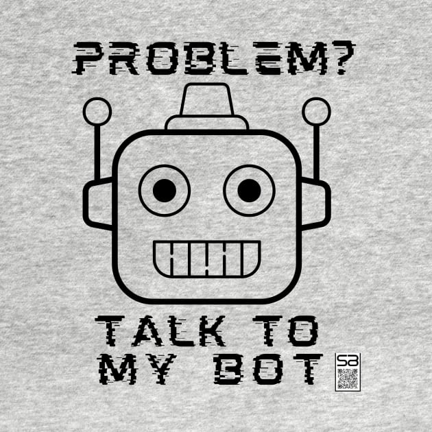 Talk to my Bot by JSnipe